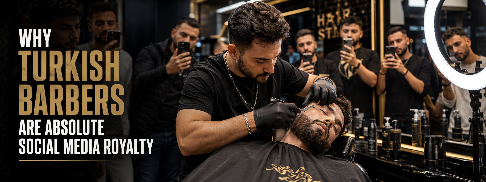 Why Turkish Barbers Are Absolute Social Media Royalty